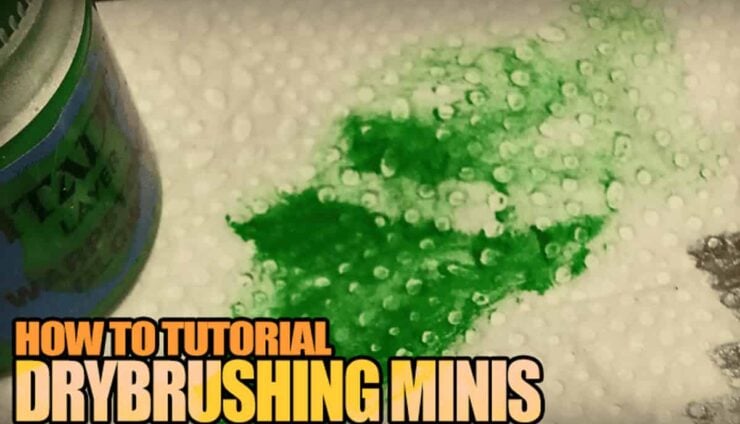 Drybrushing Minis