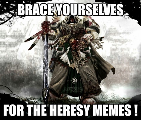 dark angels heresy meme