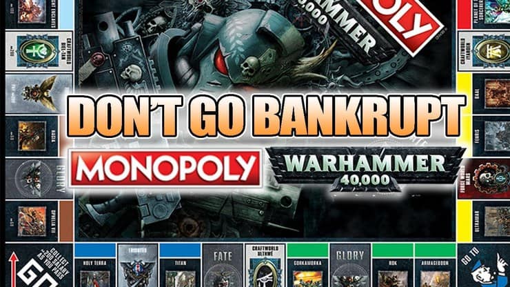 Don't Go Bankrupt With Warhammer 40k Monopoly