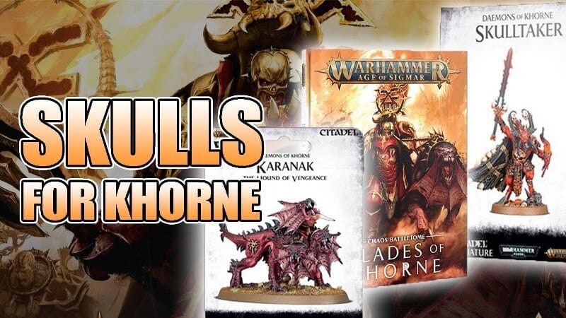 Play Khorne Now For Age of Sigmar Unboxing & Build