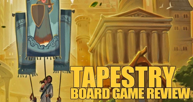 Tapestry: Raise Your Civilization to Greatness REVIEW