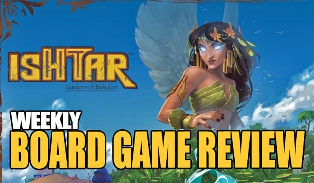weekly board game review ishtar Gardens of Babylon