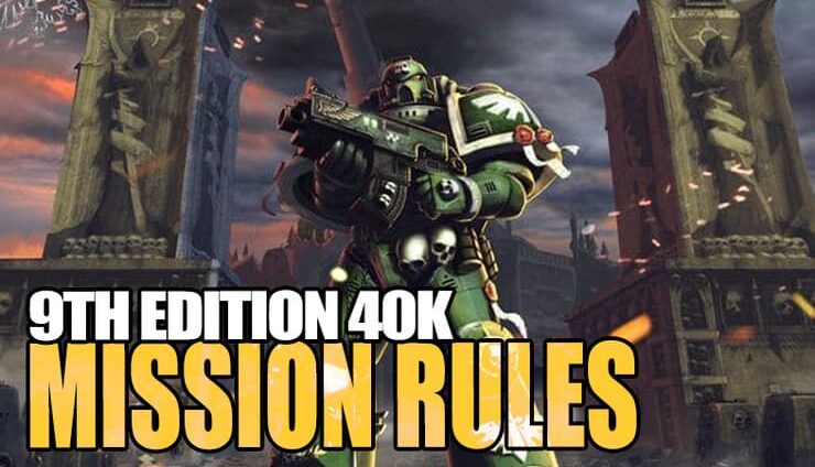 mission-rules-9th-Edition-40k