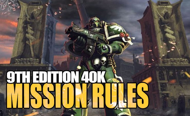 mission-rules-9th-Edition-40k