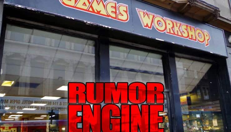 Rumor Engine new GW header wal hor games workshop new releases