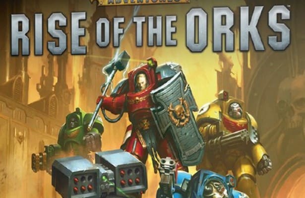 rise of the orks