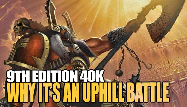9th-edition-40k-uphill-battle