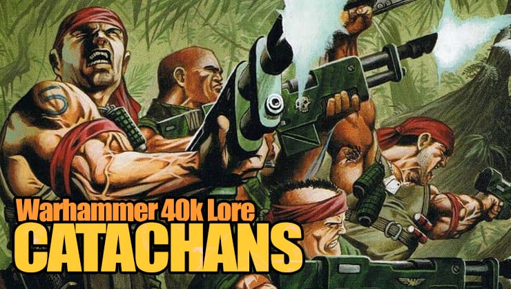 40k-LORE-catachan-jungle-fighters