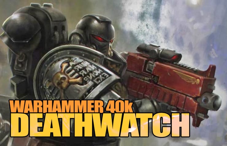 Deathwatch Space Marines 