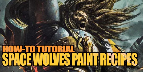 4 Different Ways To Paint Your Space Wolves Miniatures