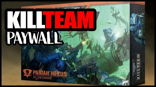 kill team paywall