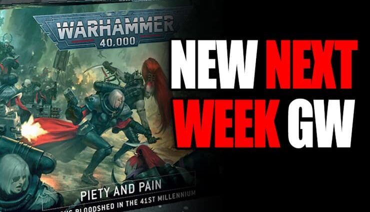 Next-Week-New-gw-piety-and-pain