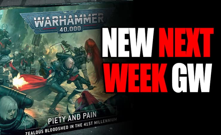 Next-Week-New-gw-piety-and-pain