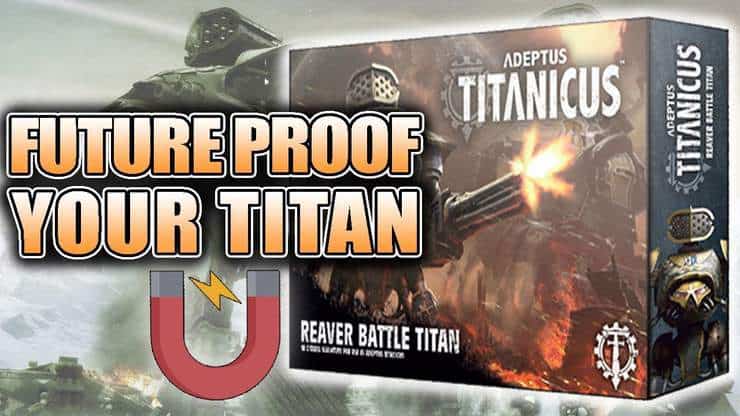 How To Magnetize the Reaver: Adeptus Titanicus Unboxing