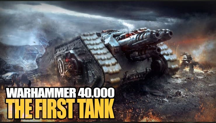 first-warhammer-40k-tank