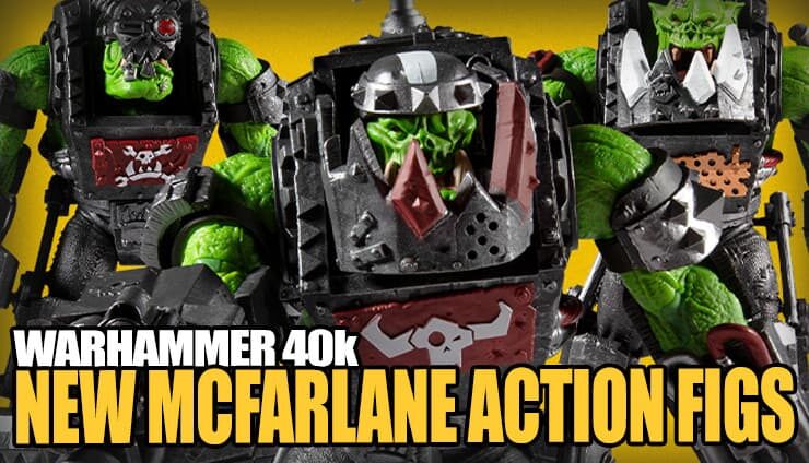 mcfarlane-orks-new-action-figures