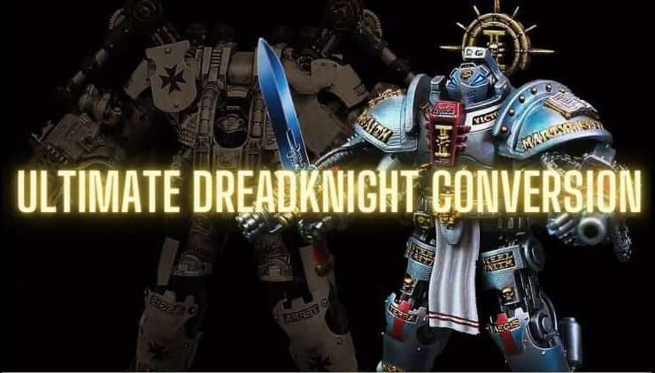 Dreadknight conversion video r