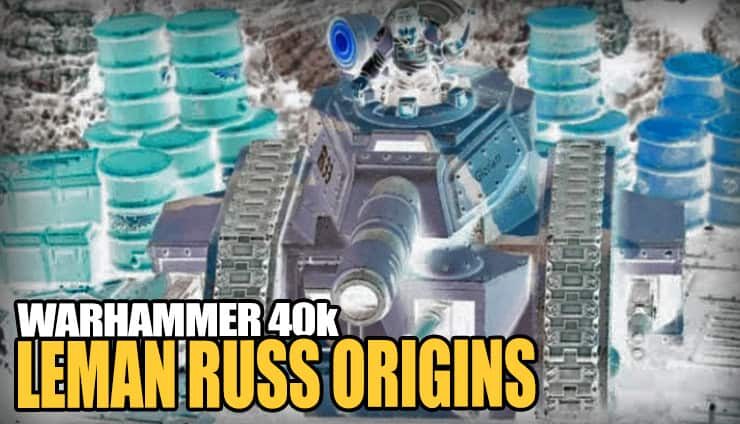 Leman-Russ-Tank-Origins-Warhammer-40k