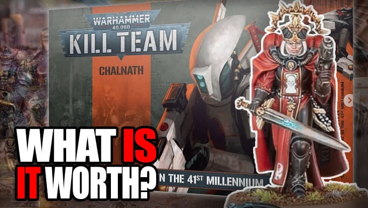 what-is-it-worth-kill-team-chalnath