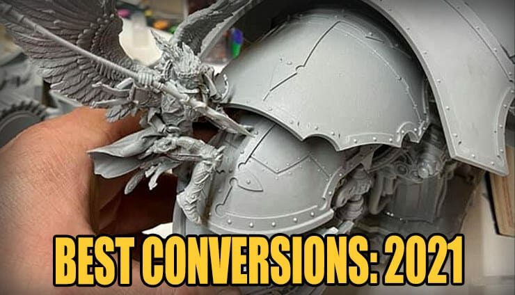 1-best-minaitures-conversions-2021