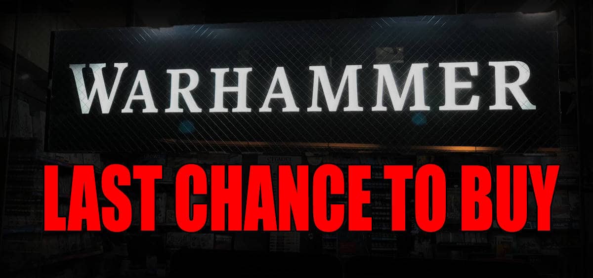 warhammer-last-chance-to-buy-new