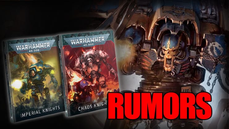 chaos-knights-imperial-codex-rules-rumors
