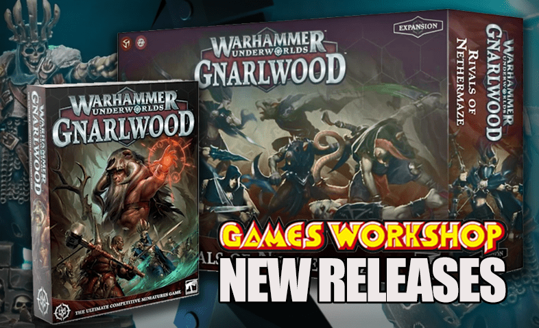 The new Warhammer Underworlds season begins with Gnarlwood