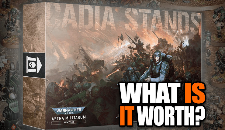 Cadia-stands-army-box-pricing-value