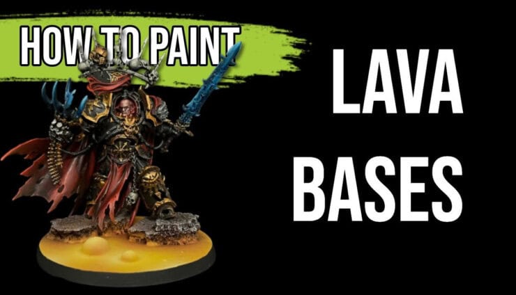 how to paint lava bases feature