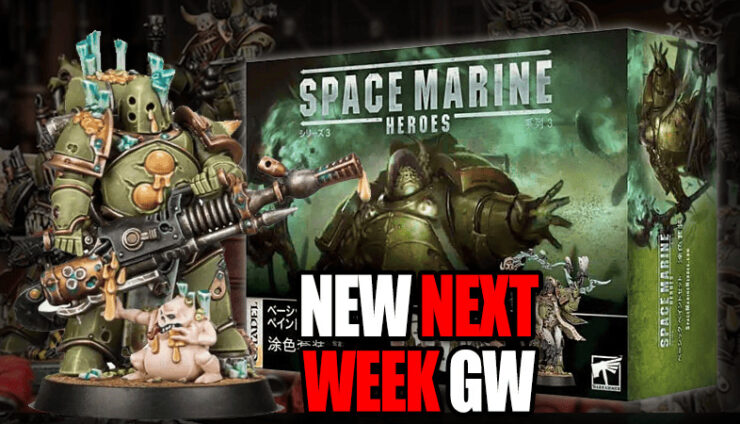 new-next-week-space-marine-heroes-death-guard