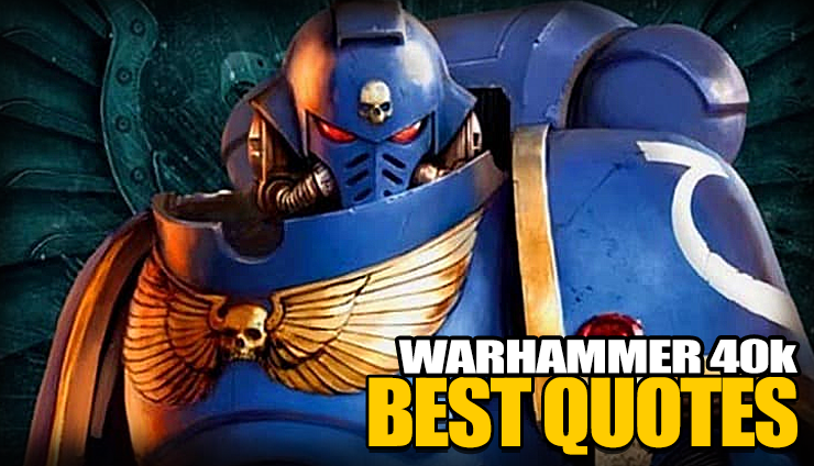 best-quotes-warhammer-40k-universe
