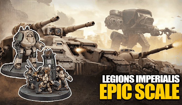 New Rules For Playing Titans in Legions Imperialis!