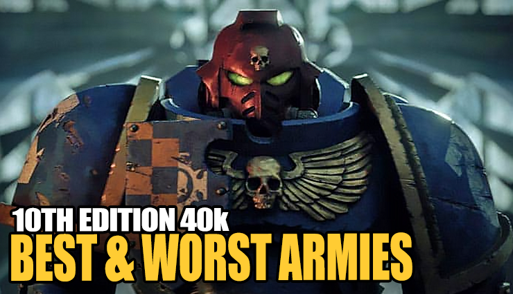 best-and-worst-armies-40k-warhammer-meta
