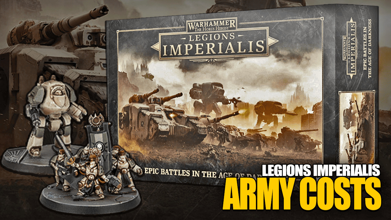 Legion-Imperialis-costs-for-an-army-to-play-expensive1