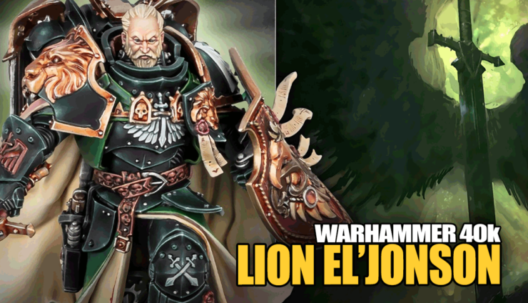 Lion El’Jonson model warhammer 40k returned lore lion eljonson lion eljonson primarch model 40k returns warhammer 40k title
