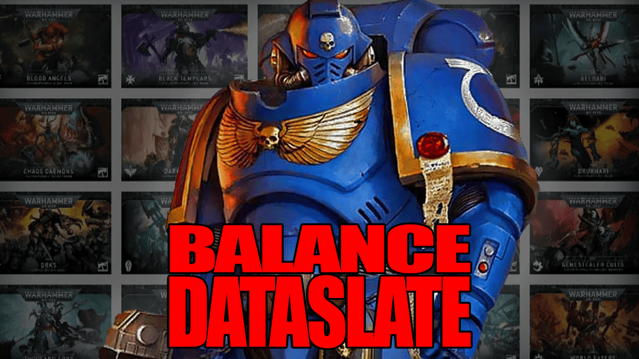40k Balance Dataslate Updates Warhammer 10th Edition