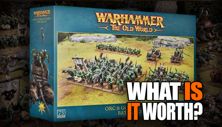 Is this Worth It & Value orcs and goblins army box warhammer old world