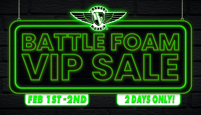 Battle foam Vip Sale