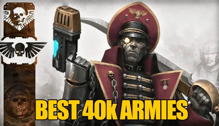 best 40k armies