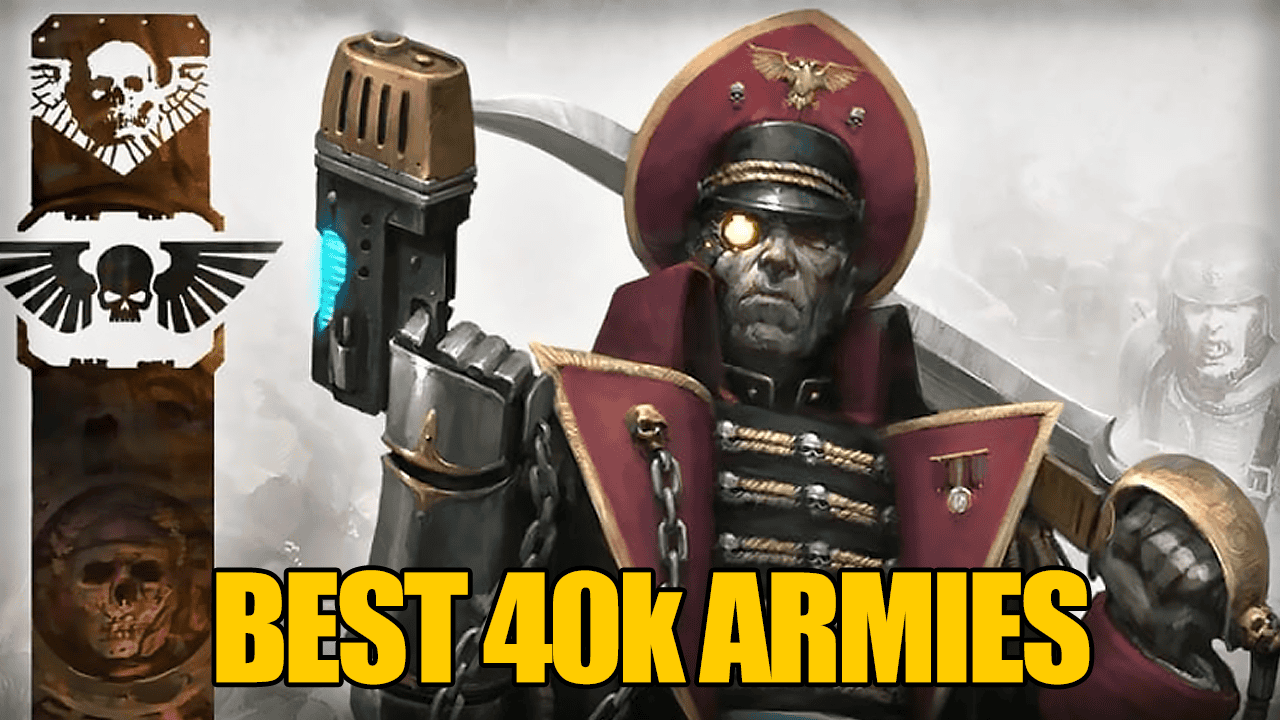 best 40k armies