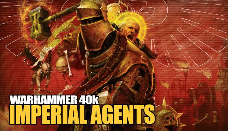 imperial agents codex rules warhammer 40k detachments enchancements stratagem imperial agents codex of the imperium warhammer 40k no book how wal