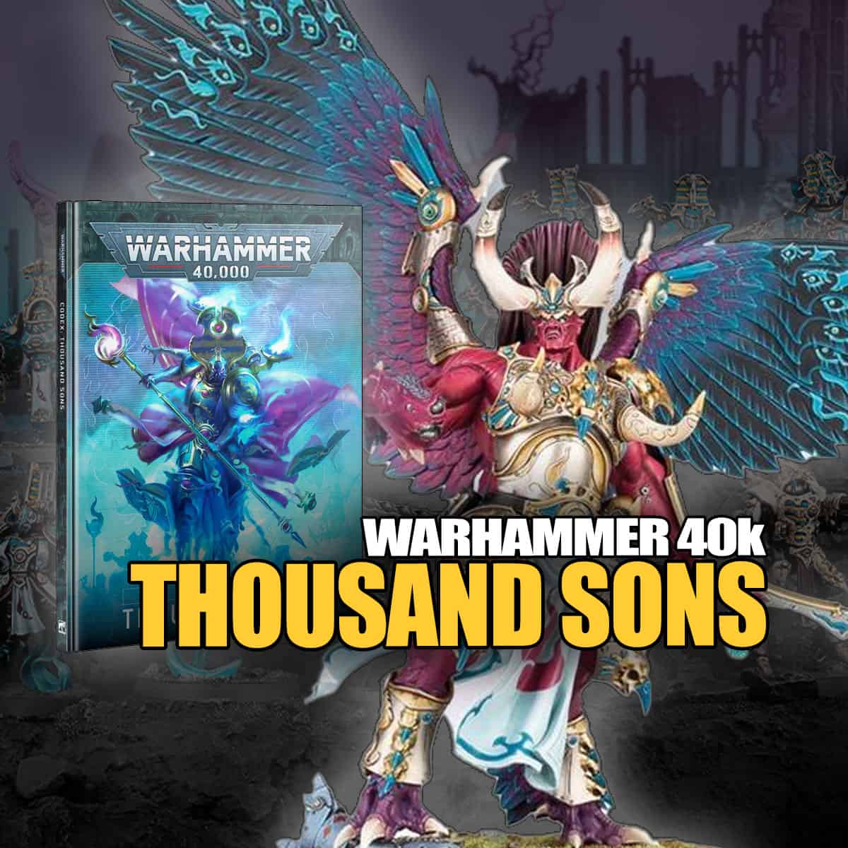 40k thousand sons Faction painted miniatures closeups warhammer 40k