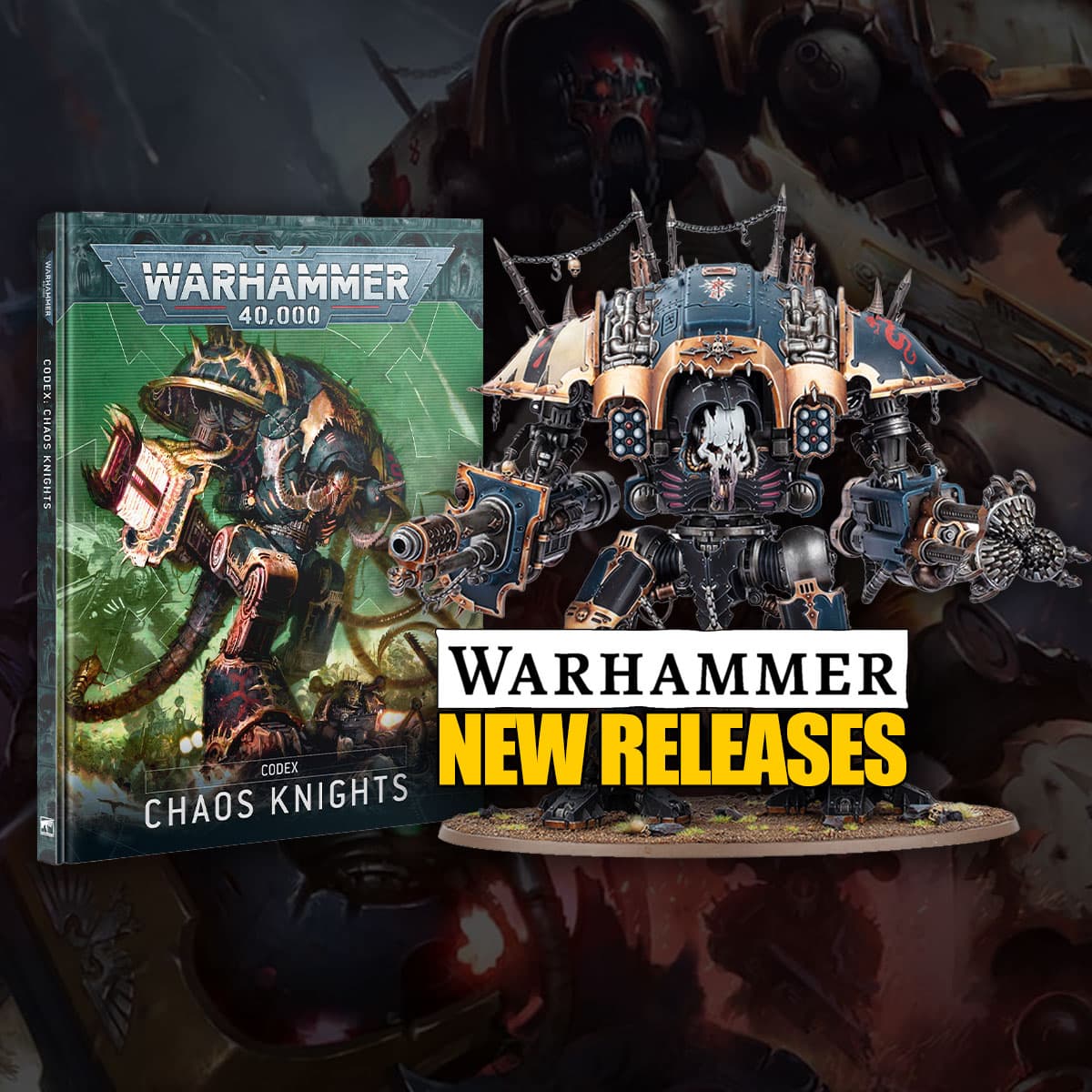 new chaos knight painted model and codex release graphic for warhammer 40k