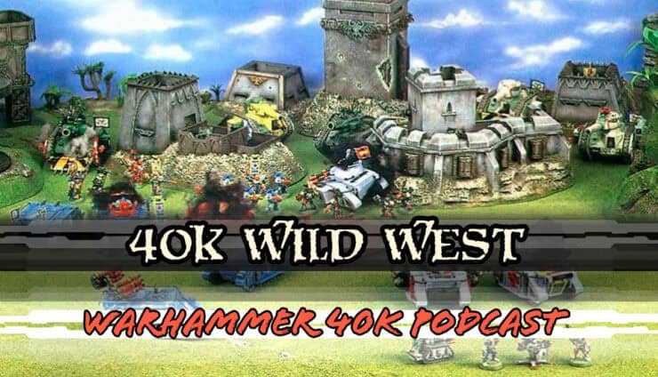 podcast episode 382 old 40k tournaments and terrain