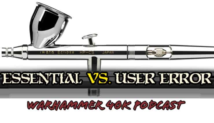 long war podcast essential vs user error episode 499