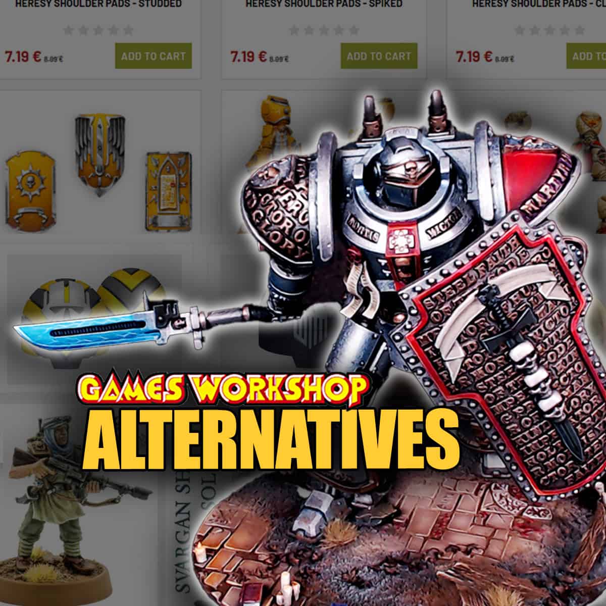 Games Wokshop Alternatives for warhammer models