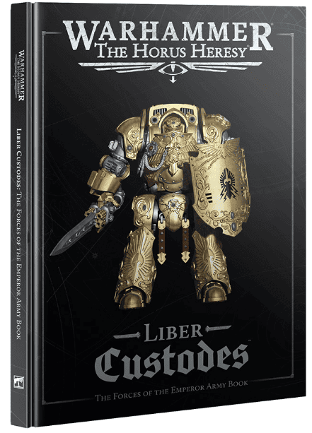 Liber Custodes The Forces of the Emperor Army Book