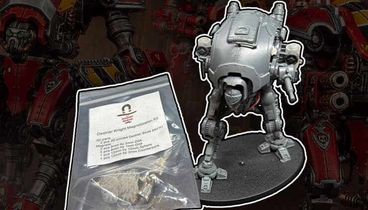 Knight-Destier-magnetization kit warhammer 40k