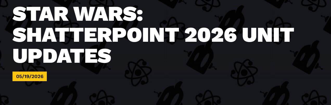 Shatterpoint unit changes