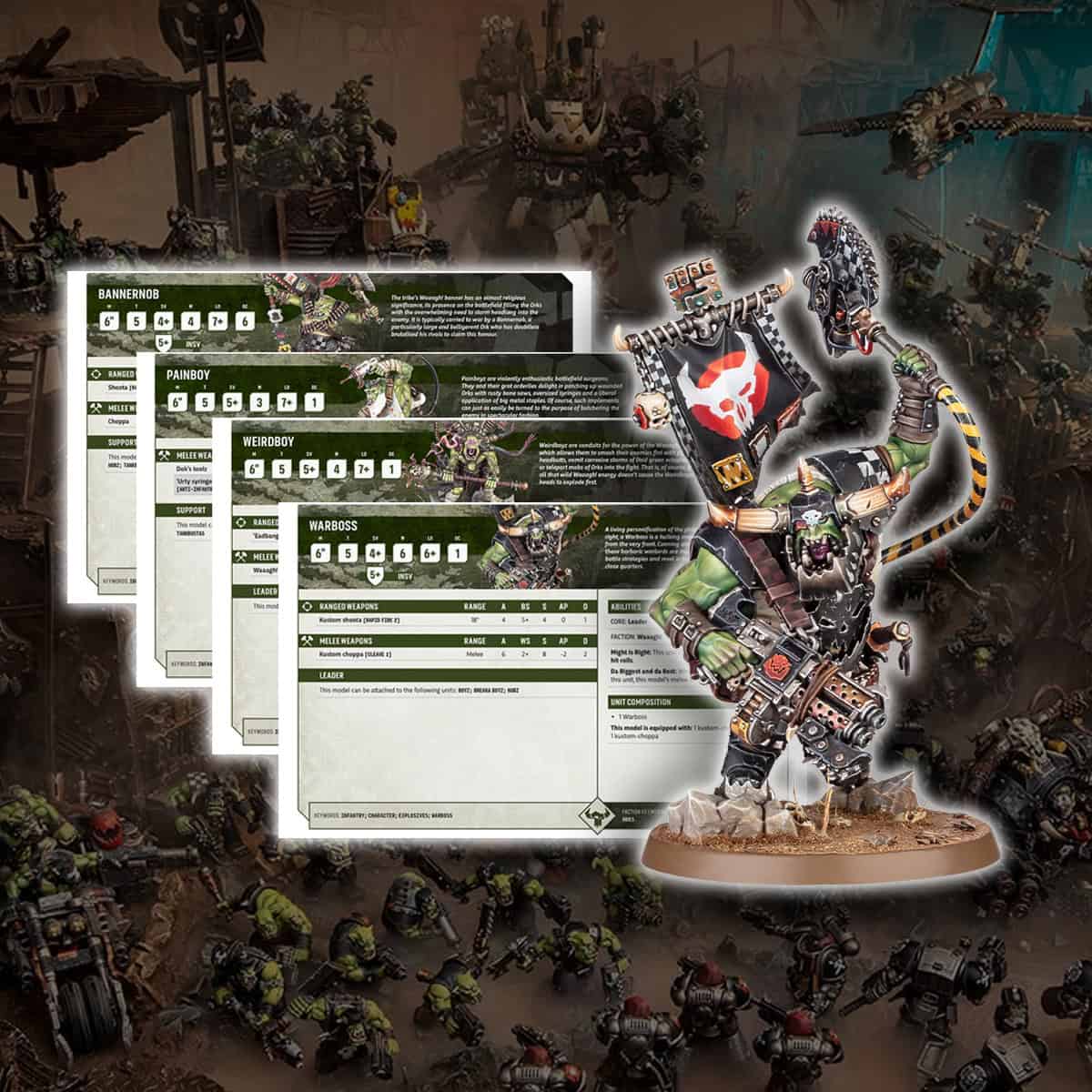 new 11th edition orks datasheet rules warboss bannernob painboy weirdboy